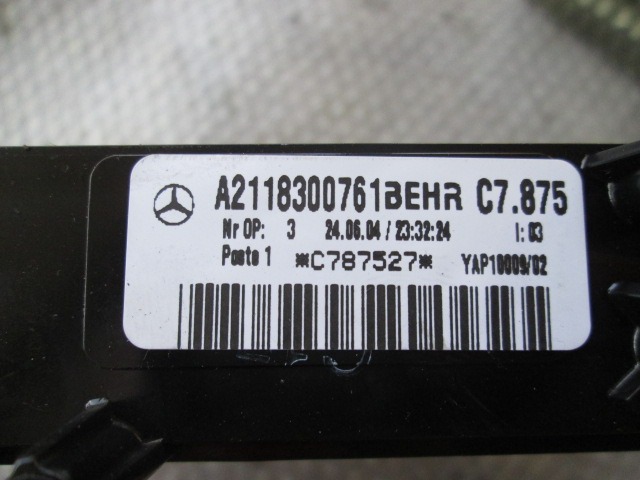 AUXILIARY HEATER OEM N. A2118300761 ORIGINAL PART ESED MERCEDES CLASSE E W211 BER/SW (03/2002 - 05/2006) DIESEL 32  YEAR OF CONSTRUCTION 2004