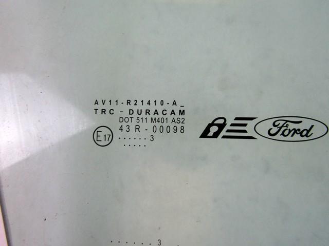1782969 VETRO SCENDENTE PORTA ANTERIORE DESTRA FORD B-MAX 1.0 B 74KW 5M 5P (2013) RICAMBIO USATO 
