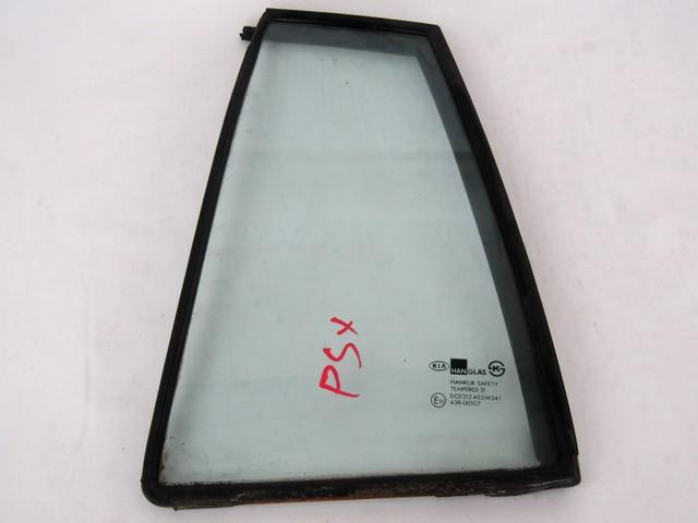 FIXED DOOR WINDOW, LEFT OEM N.  SPARE PART USED CAR KIA RIO MK1 R DC (2000 - 2005) DISPLACEMENT BENZINA 1,3 YEAR OF CONSTRUCTION 2001