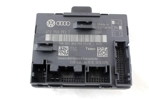 CONTROL OF THE FRONT DOOR OEM N. 4F0959793T SPARE PART USED CAR AUDI A6 C6 R 4F2 4FH 4F5 BER/SW/ALLROAD (10/2008 - 2011)  DISPLACEMENT DIESEL 3 YEAR OF CONSTRUCTION 2011