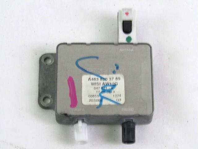 AMPLIFICATORE / CENTRALINA ANTENNA OEM N. A4638203789 SPARE PART USED CAR MERCEDES CLASSE B W246 (2011 - 2018) DISPLACEMENT DIESEL 1,8 YEAR OF CONSTRUCTION 2013