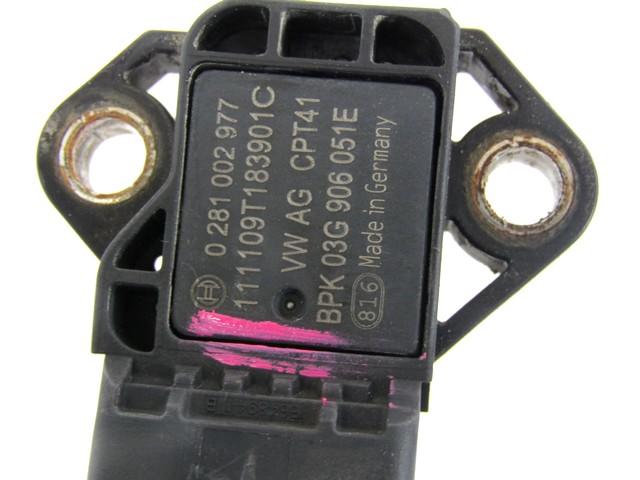 EXHAUST PRESSURE SENSOR OEM N. 03G906051E SPARE PART USED CAR SEAT ALHAMBRA 710 711 MK2 (DAL 2010) DISPLACEMENT DIESEL 2 YEAR OF CONSTRUCTION 2012