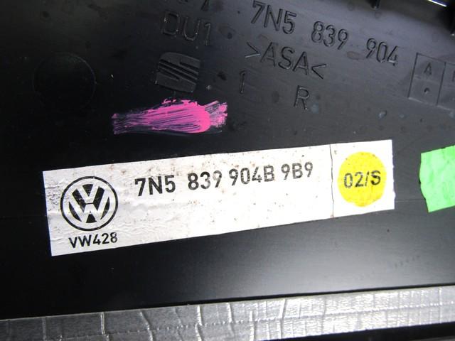 COVER, COLUMN B, DOOR, FRONT OEM N. 7N5839904B SPARE PART USED CAR SEAT ALHAMBRA 710 711 MK2 (DAL 2010) DISPLACEMENT DIESEL 2 YEAR OF CONSTRUCTION 2012