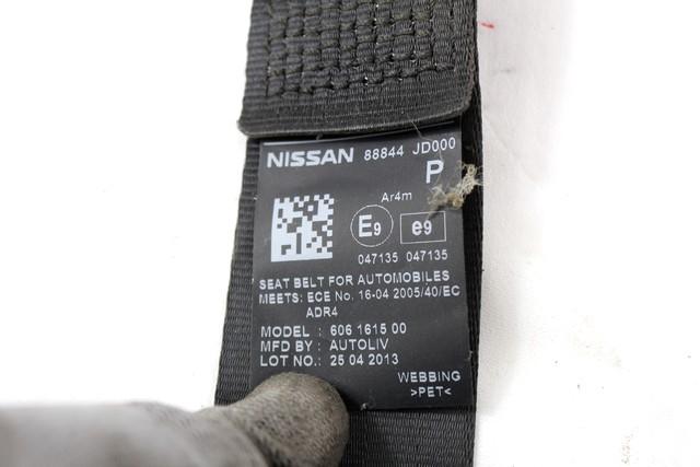 SEFETY BELT OEM N. 88844JD000 SPARE PART USED CAR NISSAN QASHQAI J10E (03/2010 - 2013)  DISPLACEMENT DIESEL 1,5 YEAR OF CONSTRUCTION 2013