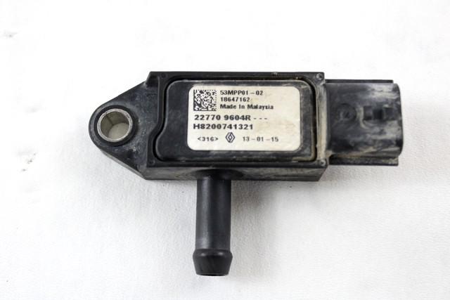 EXHAUST PRESSURE SENSOR OEM N. 227709604R SPARE PART USED CAR NISSAN QASHQAI J10E (03/2010 - 2013)  DISPLACEMENT DIESEL 1,5 YEAR OF CONSTRUCTION 2013