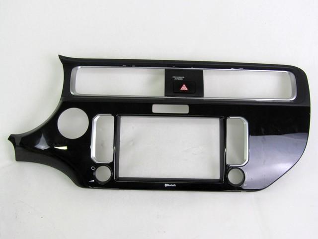 DASH PARTS / CENTRE CONSOLE OEM N. 847401WFD0FHV SPARE PART USED CAR KIA RIO UB MK3 (2011 - 2017) DISPLACEMENT BENZINA 1,2 YEAR OF CONSTRUCTION 2016