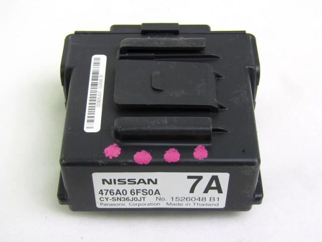VARIOUS CONTROL UNITS OEM N. 476A06FS0A SPARE PART USED CAR NISSAN X-TRAIL T32 R MK3 R (DAL 2017)  DISPLACEMENT DIESEL 1,6 YEAR OF CONSTRUCTION 2018