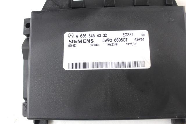 AUTOMATIC TRANSMISSION CONTROL UNIT OEM N. A0305454332 SPARE PART USED CAR MERCEDES CLASSE CLK W209 C209 COUPE A209 CABRIO (2002 - 2010) DISPLACEMENT DIESEL 2,7 YEAR OF CONSTRUCTION 2003