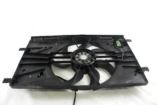 RADIATOR COOLING FAN ELECTRIC / ENGINE COOLING FAN CLUTCH . OEM N. 16457006 SPARE PART USED CAR OPEL ASTRA J P10 5P/3P/SW (2009 - 2015)  DISPLACEMENT DIESEL 1,7 YEAR OF CONSTRUCTION 2013
