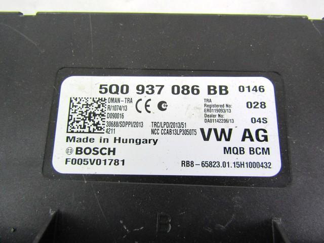 BODY COMPUTER / REM  OEM N. 5Q0937086BB SPARE PART USED CAR VOLKSWAGEN PASSAT B8 3G5 CB5 BER/SW (DAL 2015) DISPLACEMENT DIESEL 2 YEAR OF CONSTRUCTION 2015