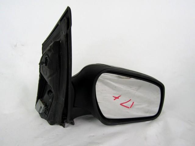 OUTSIDE MIRROR RIGHT . OEM N. 1510871 SPARE PART USED CAR FORD FOCUS DA HCP DP MK2 BER/SW (2005 - 2008)  DISPLACEMENT DIESEL 1,6 YEAR OF CONSTRUCTION 2005
