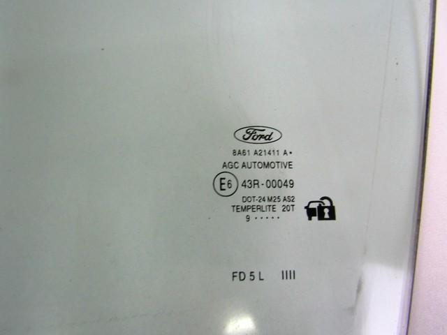 DOOR WINDOW, FRONT LEFT OEM N. 8A61-A21411-A SPARE PART USED CAR FORD FIESTA CB1 CNN MK6 (09/2008 - 11/2012)  DISPLACEMENT BENZINA/GPL 1,4 YEAR OF CONSTRUCTION 2009
