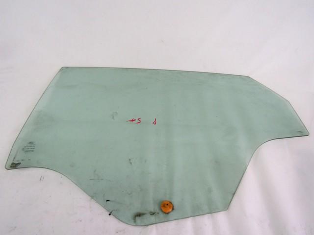 DOOR WINDOW, TINTED GLASS, REAR LEFT OEM N. 8A61-A25713-A SPARE PART USED CAR FORD FIESTA CB1 CNN MK6 (09/2008 - 11/2012)  DISPLACEMENT BENZINA/GPL 1,4 YEAR OF CONSTRUCTION 2009