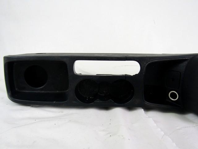 TUNNEL OBJECT HOLDER WITHOUT ARMREST OEM N. 1547407 SPARE PART USED CAR FORD FIESTA CB1 CNN MK6 (09/2008 - 11/2012)  DISPLACEMENT DIESEL 1,4 YEAR OF CONSTRUCTION 2010