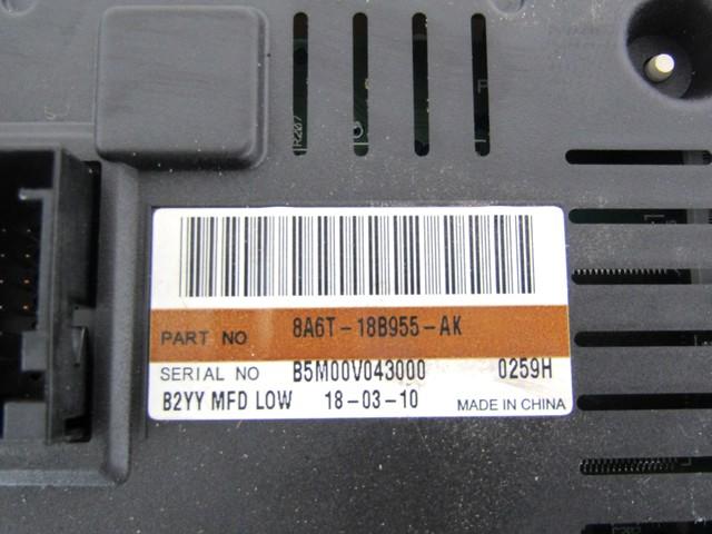 BOARD COMPUTER OEM N. 8A6T-18B955-AK SPARE PART USED CAR FORD FIESTA CB1 CNN MK6 (09/2008 - 11/2012)  DISPLACEMENT DIESEL 1,4 YEAR OF CONSTRUCTION 2010