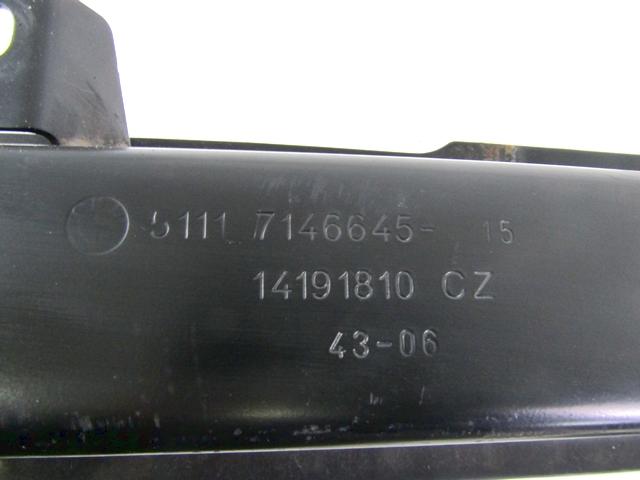 BUMPER CARRIER AVANT OEM N. 51117146645 SPARE PART USED CAR BMW SERIE 3 BER/SW/COUPE/CABRIO E90/E91/E92/E93 (2005 - 08/2008)  DISPLACEMENT DIESEL 3 YEAR OF CONSTRUCTION 2006