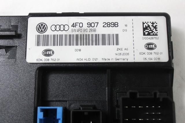 COMFORT CONTROL (BLUE & ME) OEM N. 4F0907289B SPARE PART USED CAR AUDI A6 C6 4F2 4FH 4F5 BER/SW/ALLROAD (07/2004 - 10/2008)  DISPLACEMENT DIESEL 3 YEAR OF CONSTRUCTION 2005