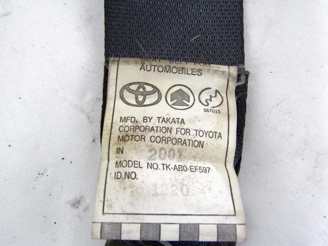 SEFETY BELT OEM N. 7336013320C0 SPARE PART USED CAR TOYOTA COROLLA VERSO E12 (2001 - 2004)  DISPLACEMENT DIESEL 2 YEAR OF CONSTRUCTION 2002