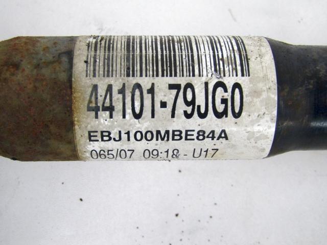 EXCHANGE OUTPUT SHAFT, RIGHT FRONT OEM N. 44101-79JG0 SPARE PART USED CAR FIAT SEDICI FY (2006 - 4/2009)  DISPLACEMENT DIESEL 1,9 YEAR OF CONSTRUCTION 2007