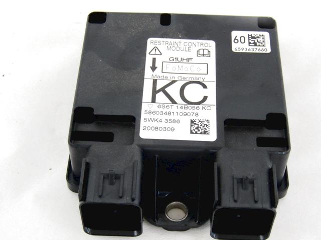 CONTROL UNIT AIRBAG OEM N. 6S6T-14B056-KC SPARE PART USED CAR FORD FIESTA JH JD MK5 R (2005 - 2008)  DISPLACEMENT DIESEL 1,4 YEAR OF CONSTRUCTION 2008