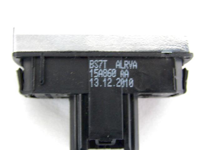 VARIOUS SWITCHES OEM N. BS7T-15A860-AA SPARE PART USED CAR FORD MONDEO BA7 MK3 R BER/SW (2010 - 2014)  DISPLACEMENT DIESEL 2 YEAR OF CONSTRUCTION 2011