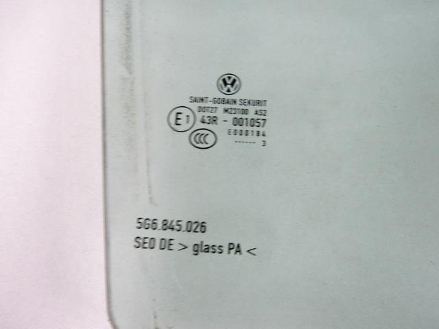 DOOR WINDOW, TINTED GLASS, REAR RIGHT OEM N. 5G6845026 SPARE PART USED CAR VOLKSWAGEN GOLF VII 5G1 BQ1 BE1 BE2 BA5 BV5 MK7 (DAL 2012) DISPLACEMENT DIESEL 1,2 YEAR OF CONSTRUCTION 2013