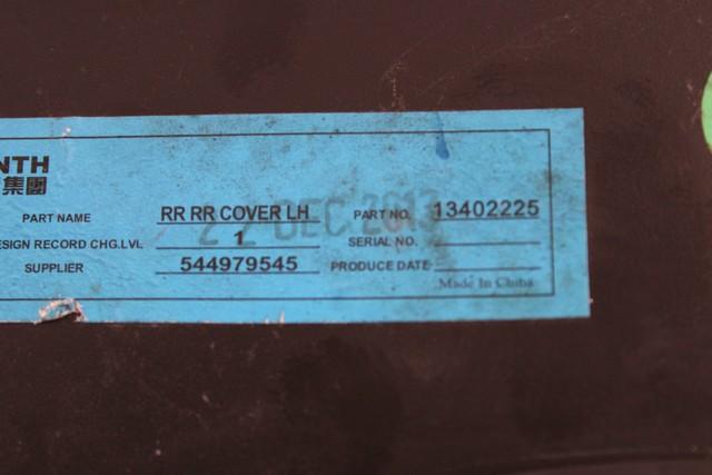COVER, COLUMN B, DOOR, FRONT OEM N. 13402225 SPARE PART USED CAR OPEL ASTRA J P10 5P/3P/SW (2009 - 2015)  DISPLACEMENT DIESEL 1,7 YEAR OF CONSTRUCTION 2014