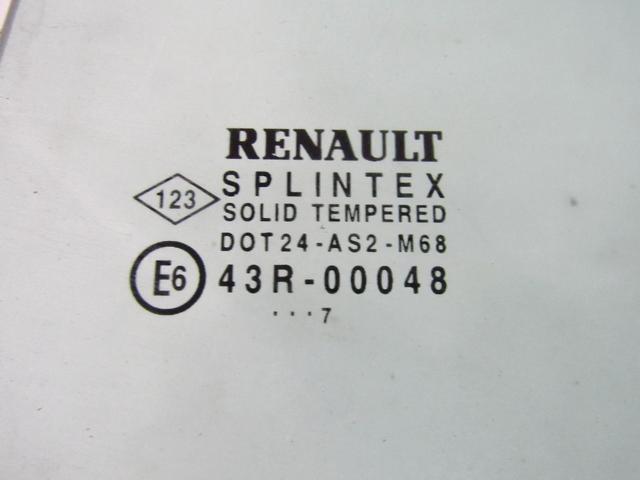 DOOR WINDOW, TINTED GLASS, REAR LEFT OEM N. 8200120611 SPARE PART USED CAR RENAULT SCENIC/GRAND SCENIC JM0/1 MK2 (2003 - 2009)  DISPLACEMENT BENZINA/GPL 1,6 YEAR OF CONSTRUCTION 2007