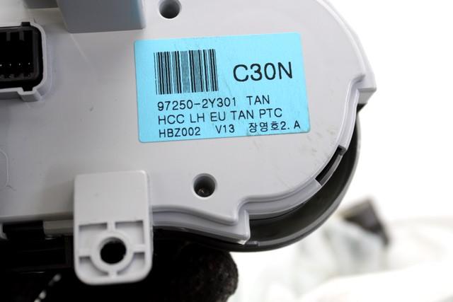 AIR CONDITIONING CONTROL UNIT / AUTOMATIC CLIMATE CONTROL OEM N. 97250-2Y301 SPARE PART USED CAR HYUNDAI IX35 LM EL ELH (2009 - 2015) DISPLACEMENT DIESEL 1,7 YEAR OF CONSTRUCTION 2012