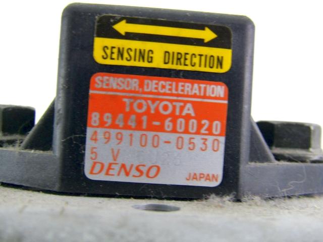 SENSOR AIRBAG OEM N. 89441-60020 SPARE PART USED CAR TOYOTA LAND CRUISER 80 90 J8 J9 (1990 - 1997) DISPLACEMENT DIESEL 3 YEAR OF CONSTRUCTION 1999