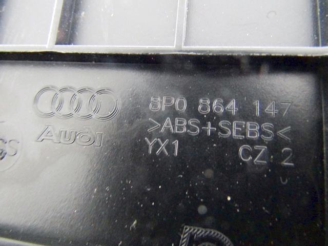 MOUNTING PARTS, INSTRUMENT PANEL, BOTTOM OEM N. 8P0864147 SPARE PART USED CAR AUDI A3 MK2 8P 8PA 8P1 (2003 - 2008) DISPLACEMENT BENZINA 1,6 YEAR OF CONSTRUCTION 2005