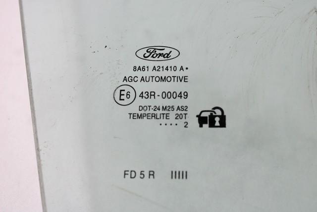 DOOR WINDOW, FRONT RIGHT OEM N. 8A61-A21410-A SPARE PART USED CAR FORD FIESTA CB1 CNN MK6 R (2012 - 2017) DISPLACEMENT BENZINA/GPL 1,4 YEAR OF CONSTRUCTION 2012