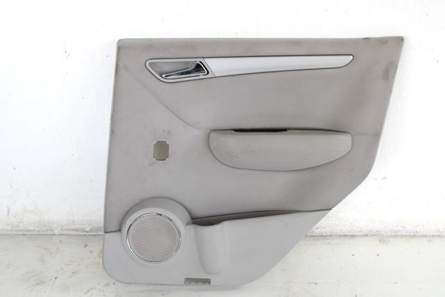 DOOR TRIM PANEL OEM N. PNPDTMBCLASAW169BR5P SPARE PART USED CAR MERCEDES CLASSE A W169 5P C169 3P (2004 - 04/2008)  DISPLACEMENT DIESEL 2 YEAR OF CONSTRUCTION 2006