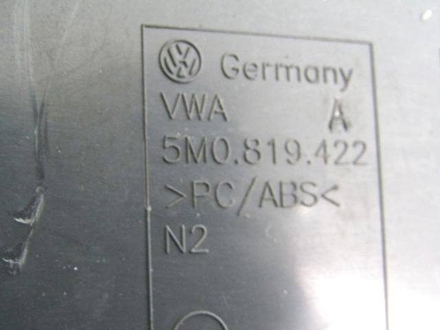 DASH PARTS / CENTRE CONSOLE OEM N. 5M0819422 SPARE PART USED CAR VOLKSWAGEN GOLF PLUS 5M1 521 MK1 (2004 - 2009)  DISPLACEMENT DIESEL 1,9 YEAR OF CONSTRUCTION 2006