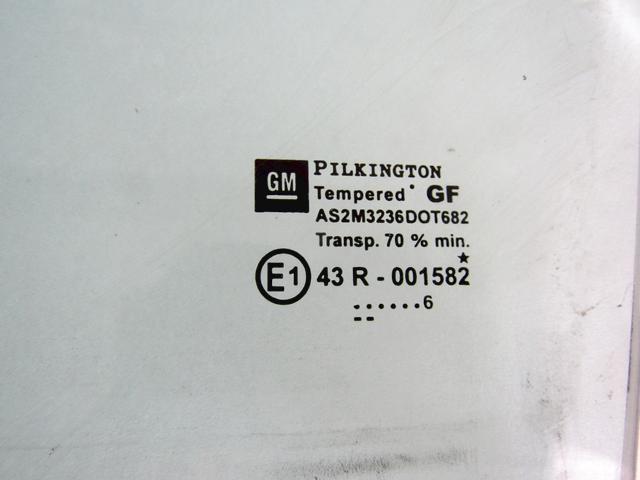 DOOR WINDOW, TINTED GLASS, REAR LEFT OEM N. 93183275 SPARE PART USED CAR OPEL ASTRA H A04 L48,L08,L35,L67 5P/3P/SW (2004 - 2007)  DISPLACEMENT BENZINA 1,6 YEAR OF CONSTRUCTION 2006