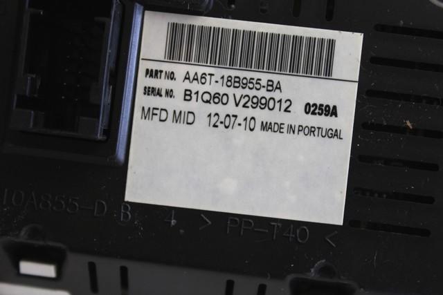 BOARD COMPUTER OEM N. AA6T-18B955-AA SPARE PART USED CAR FORD FIESTA CB1 CNN MK6 (09/2008 - 11/2012)  DISPLACEMENT DIESEL 1,6 YEAR OF CONSTRUCTION 2010