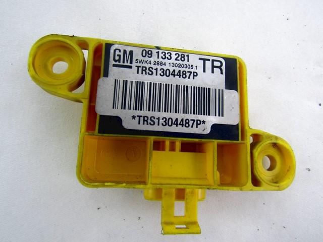 SENSOR AIRBAG OEM N. 9133281 SPARE PART USED CAR OPEL ASTRA G T98 5P/3P/SW (1998 - 2003)  DISPLACEMENT DIESEL 1,7 YEAR OF CONSTRUCTION 2002