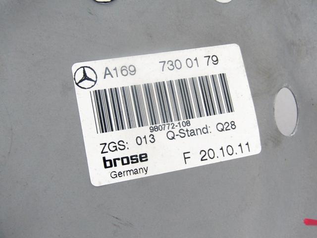 MANUAL REAR WINDOW LIFT SYSTEM OEM N. A1697300179 SPARE PART USED CAR MERCEDES CLASSE A W169 5P C169 3P R (05/2008 - 2012)  DISPLACEMENT DIESEL 2 YEAR OF CONSTRUCTION 2011