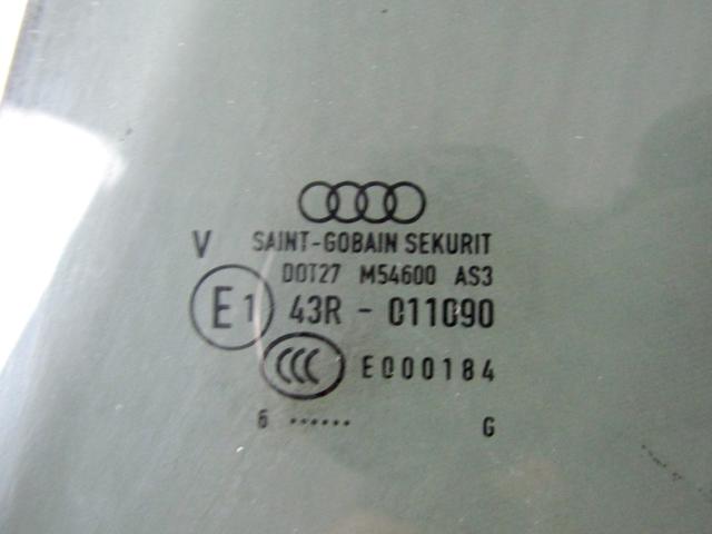 DOOR WINDOW, TINTED GLASS, REAR LEFT OEM N. 8W9845205B SPARE PART USED CAR AUDI A4 B9 BER/SW (DAL 2015) DISPLACEMENT DIESEL 3 YEAR OF CONSTRUCTION 2016