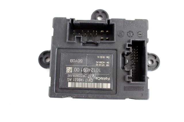 CONTROL OF THE FRONT DOOR OEM N. CV1T-14B531-AG SPARE PART USED CAR FORD FIESTA CB1 CNN MK6 R (2012 - 2017) DISPLACEMENT DIESEL 1,5 YEAR OF CONSTRUCTION 2015