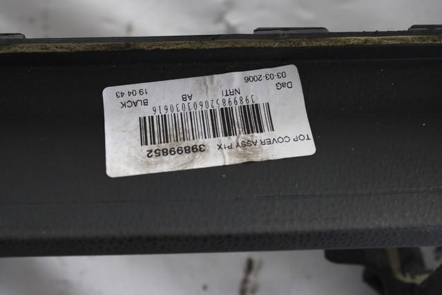 DASHBOARD OEM N. 39899852 SPARE PART USED CAR VOLVO V50 545 (2004 - 05/2007)  DISPLACEMENT DIESEL 2 YEAR OF CONSTRUCTION 2006