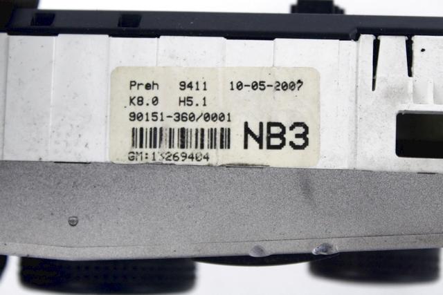 AIR CONDITIONING CONTROL OEM N. 13269404 SPARE PART USED CAR OPEL ASTRA H A04 L48 L08 L35 L67 R 5P/3P/SW (2007 - 2009)  DISPLACEMENT DIESEL 1,7 YEAR OF CONSTRUCTION 2007