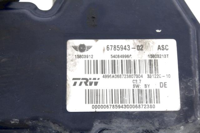 HYDRO UNIT DXC OEM N. 6785943 SPARE PART USED CAR MINI COOPER / ONE R56 (2007 - 2013)  DISPLACEMENT DIESEL 1,6 YEAR OF CONSTRUCTION 2008
