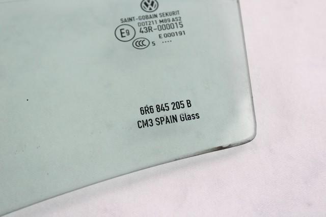 DOOR WINDOW, TINTED GLASS, REAR LEFT OEM N. 6R6845205B SPARE PART USED CAR VOLKSWAGEN POLO 6R1 6C1 R (DAL 02/2014)  DISPLACEMENT BENZINA 1 YEAR OF CONSTRUCTION 2015