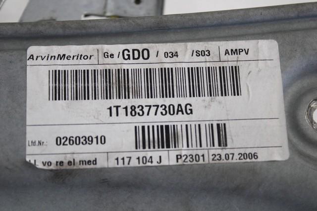 DOOR WINDOW LIFTING MECHANISM FRONT OEM N. 19638 SISTEMA ALZACRISTALLO PORTA ANTERIORE ELETTR SPARE PART USED CAR VOLKSWAGEN TOURAN 1T1 MK1 (2003 - 11/2006)  DISPLACEMENT BENZINA/METANO 2 YEAR OF CONSTRUCTION 2006