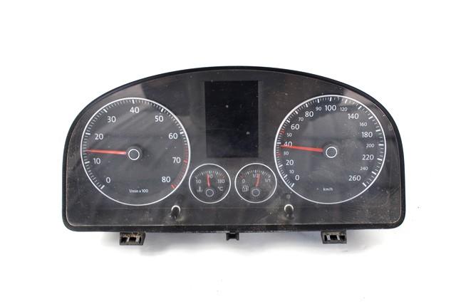 INSTRUMENT CLUSTER / INSTRUMENT CLUSTER OEM N. 1T0920872B SPARE PART USED CAR VOLKSWAGEN TOURAN 1T1 MK1 (2003 - 11/2006)  DISPLACEMENT BENZINA/METANO 2 YEAR OF CONSTRUCTION 2006