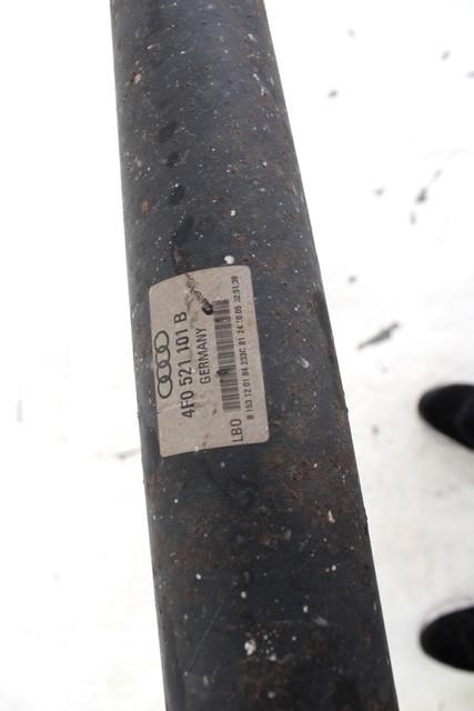 DRIVE SHAFT ASSY REAR OEM N. 4F0521101B SPARE PART USED CAR AUDI A6 C6 4F2 4FH 4F5 BER/SW/ALLROAD (07/2004 - 10/2008)  DISPLACEMENT DIESEL 3 YEAR OF CONSTRUCTION 2006