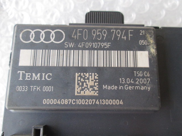 CONTROL OF THE FRONT DOOR OEM N. 4F0959794F ORIGINAL PART ESED AUDI A6 C6 4F2 4FH 4F5 BER/SW/ALLROAD (07/2004 - 10/2008) DIESEL 30  YEAR OF CONSTRUCTION 2007