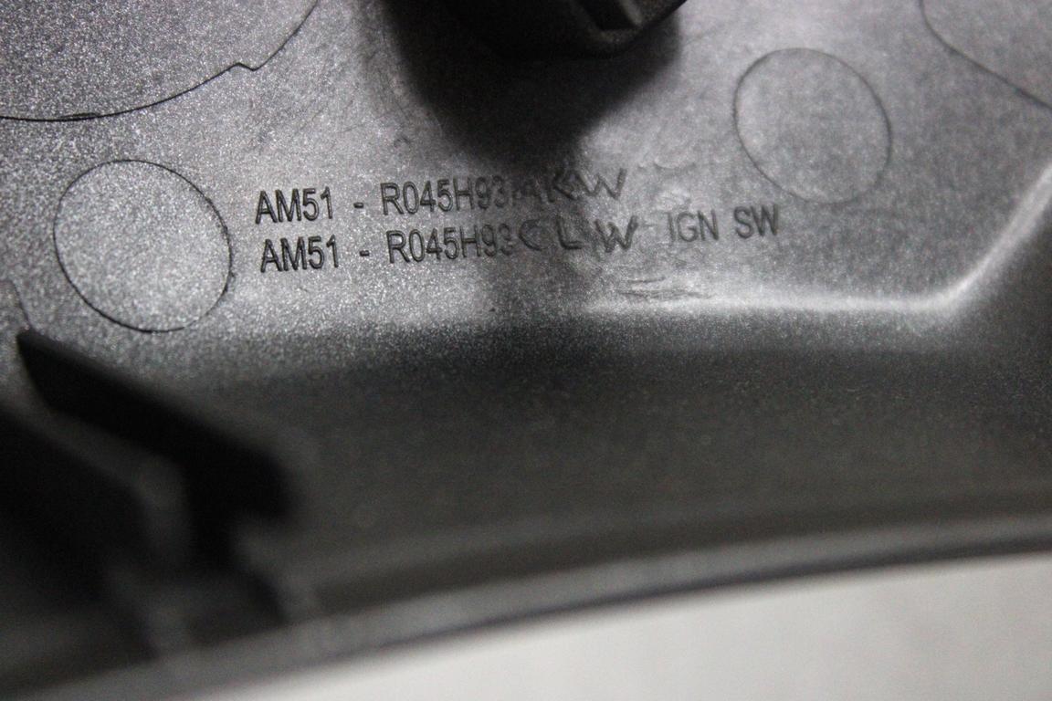 AM51-R045H93-AKW MASCHERINA RIVESTIMENTO CRUSCOTTO CENTRALE PARTE INFERIORE FORD GRAND C-MAX 1.6 D 85KW 6M 5P (2015) RICAMBIO USATO