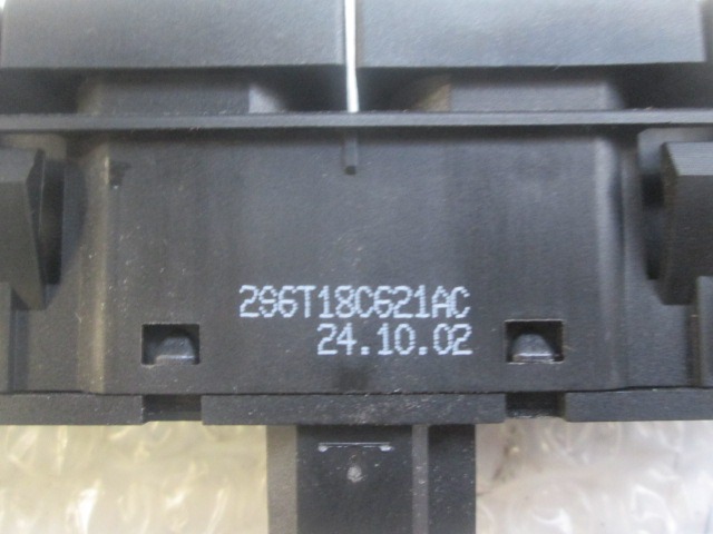 VARIOUS SWITCHES OEM N. 2S6T18C621AC ORIGINAL PART ESED FORD FUSION (2002 - 02/2006) DIESEL 14  YEAR OF CONSTRUCTION 2003